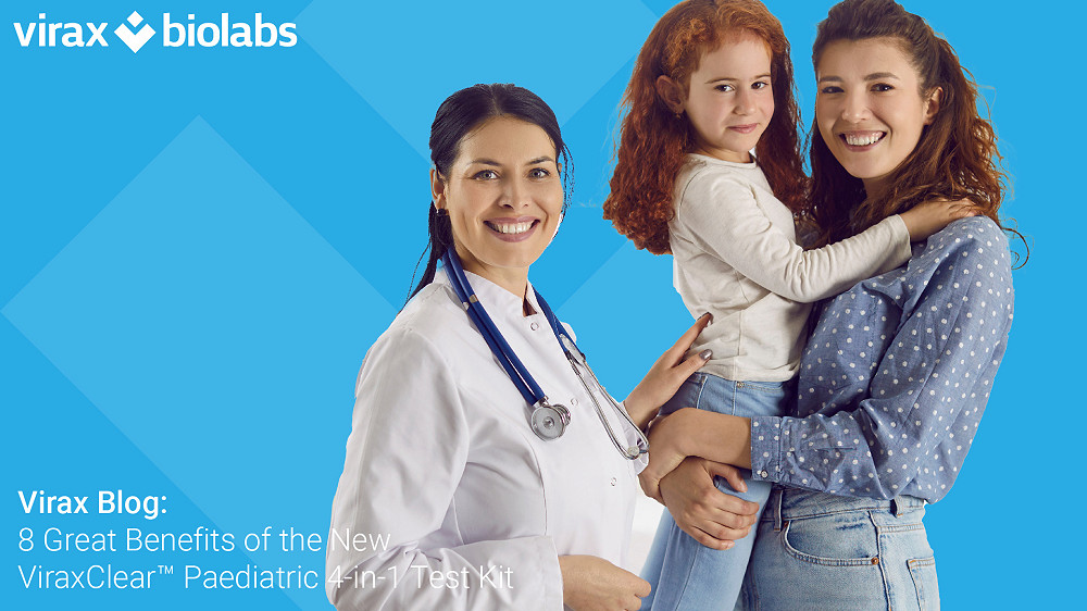 8 Great Benefits of The Upcoming ViraxClear™ Paediatric 4-in-1 Test Kit